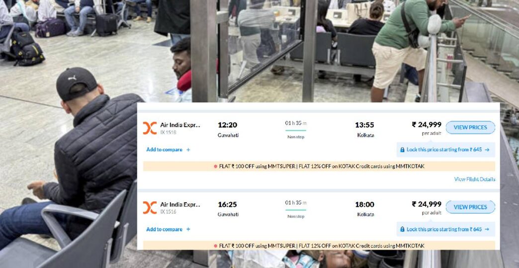 Guwahati–Kolkata fares hit Rs 24,000 as IndiGo cancels flights