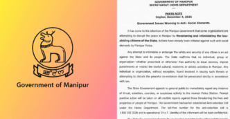 Manipur government warns groups trying to disturb peace, seeks public support