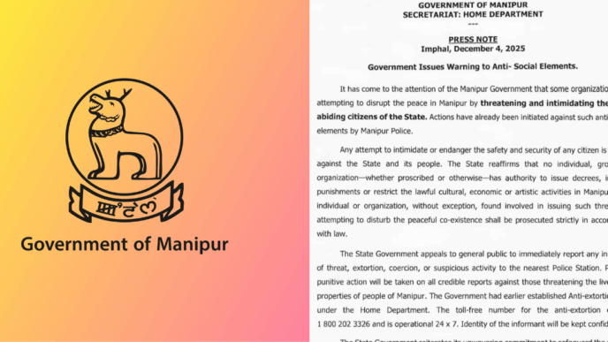 Manipur government warns groups trying to disturb peace, seeks public support